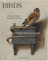 Birds - Simon Schama ; Martine Gosselink - 9789493416529