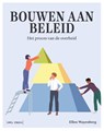 Bouwen aan beleid - Ellen Wayenberg - 9789493429499