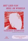 Het lied van heel de wereld - Tamarin Norwood ; Veerle De Bruyn - 9789493456174