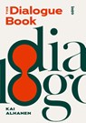 Alhanen, K: Dialogue Book - Kai Alhanen - 9789523935686