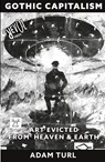 Gothic Capitalism - Adam Turl - 9789526545929