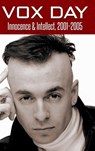 Innocence & Intellect, 2001-2005 - Vox Day - 9789527065679