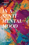 In a Sentimental Mood - Ivana Bodrozic ; Ellen Elias-Bursac Elias-Bursac ; Damir Sodan - 9789533512853