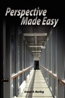 Perspective Made Easy - Ernest R Norling - 9789563100167