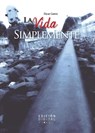 Castro, Ó: Vida simplemente - Óscar Castro - 9789569197895