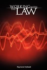Working with the Law - Raymond Holliwell - 9789650060312