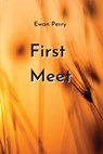 1ST MEET - PERRY,  Ewan - 9789686215663