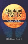 Mankind encountering Angels in Poetry of Iqbal - Khurram Ellahi - 9789697868155