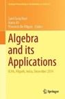 Algebra and its Applications - Syed Tariq Rizvi ; Asma Ali - 9789811016509