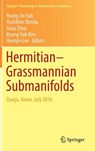 Hermitian-Grassmannian Submanifolds - Young Jin Suh ; Yoshihiro Ohnita ; Jiazu Zhou ; Byung Hak Kim - 9789811055553