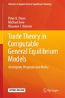 Trade Theory in Computable General Equilibrium Models - Peter B. Dixon ; Michael Jerie ; Maureen T. Rimmer - 9789811083235