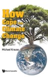 How To Cope With Climate Change - Michael Richard (-) Krause - 9789811286834