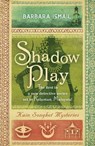Shadow Play - Barbara Ismail - 9789814358699