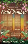 The House on Calle Sombra - A parable - Marga Ortigas - 9789814954044