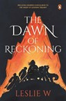 The Dawn of Reckoning - Leslie W - 9789815144567