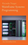 Mainframe Systems Programming - Ricardo Nuqui - 9789815164664