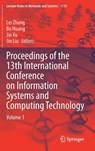 Proceedings of the 13th International Conference on Information Systems and Computing Technology - Lei Zhang ; Bo Huang ; Jin Xu - 9789819544479