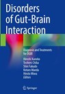 Disorders of Gut-Brain Interaction - Hiroshi Kaneko ; Toshimi Chiba ; Shin Fukudo - 9789819569731