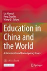 Education in China and the World - Niancai Liu ; Zhuolin Feng ; Qi Wang - 9789819958634
