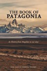 The Book of Patagonia - Juan Manuel Herrera Traybel - 9789878841328