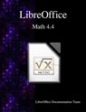LibreOffice Math 4.4 - Libreoffice Documentation Team - 9789881443564