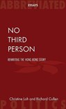 No Third Person - LOH,  Christine ; Cullen, Richard - 9789881662965