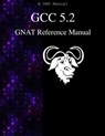 GCC 5.2 GNAT Reference Manual - Gcc Documentation Team - 9789888381715