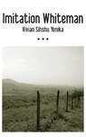Imitation Whiteman - YENIKA,  Vivian Sihshu - 9789956558803