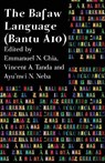 The Bafaw Language - N. Chia ; A. Tanda - 9789956578696