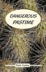 Dangerous Pastime - INYANG,  Ekpe - 9789956763368