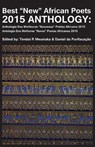 Best Ìnewî African Poets 2015 Anthology - MWANAKA,  Tendai R. - 9789956763481