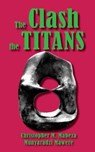 The Clash of the Titans & Other Short Stories - MABEZA,  Christopher M. ; Mawere, Munyaradzi - 9789956791590