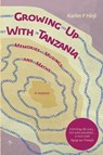 Growing Up With Tanzania - HIRJI,  Karim F. - 9789987082230