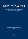 Wir glauben all an einen Gott (Klavierauszug) - Felix Mendelssohn Bartholdy - 9790007090586