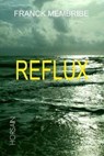 Reflux - Franck Membribe - 9791023408409
