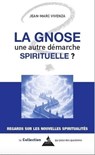 La Nouvelle Gnose - Jean-Marc Vivenza - 9791024221236
