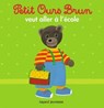 Petit Ours Brun se prépare pour l'école - Marie Aubinais - 9791029306471