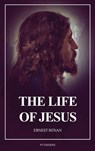 The Life of Jesus: Fully annotated edition - Ernest Renan - 9791029919282