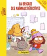 La Brigade des animaux détectives - Maylis Daufresne - 9791036349003