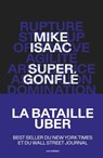 Supergonflé - La bataille Uber - Mike Isaac - 9791037503190