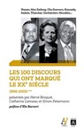 Les 100 discours qui ont marqué le XXe siècle - 1946-2000 - Tome 2 - Élie Barnavi ; Hervé Broquet ; Catherine Lanneau ; Simon Petermann - 9791039200219