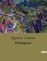 Pythagoras - Egmont Colerus - 9791041902248