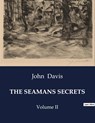 THE SEAMANS SECRETS - John Davis - 9791041986279