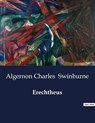 Erechtheus - Algernon Charles Swinburne - 9791041989133