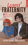 Losers' Fraternity - Tome 01 - Océane Ghanem ; Jenn Guerrieri - 9791042900021
