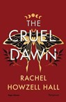 The Cruel Dawn - Version française - Rachel Howzell - 9791042900106