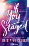 If you stayed - Brittainy C. Cherry - 9791042905118