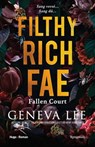 Filthy rich fae T02 - Geneva Lee - 9791042905156