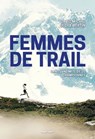 Femmes de trail - David Michel ; Cécile Bertin - 9791042905491