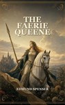 The Faerie Queene - Edmund Spenser - 9791044604736